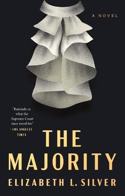 The Majority: A Novel - Elizabeth L. Silver - cover