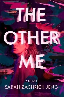 The Other Me - Sarah Zachrich Jeng - cover