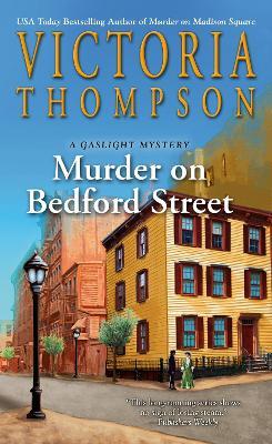 Murder On Bedford Street - Victoria Thompson - cover