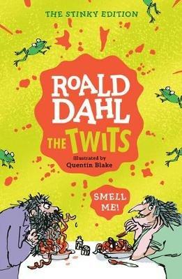 The Twits: The Stinky Edition - Roald Dahl - cover