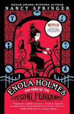 Enola Holmes: The Case of the Missing Marquess