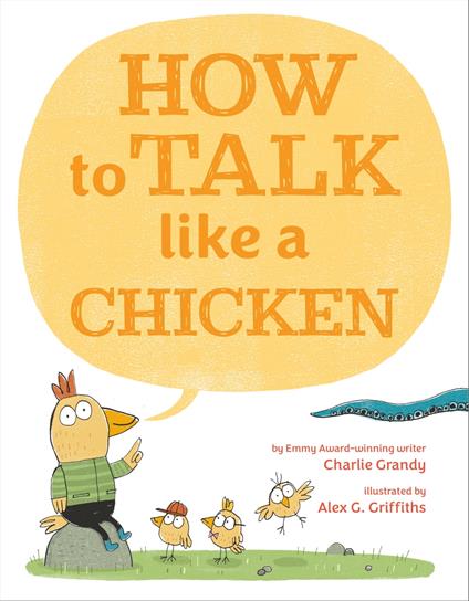 How to Talk Like a Chicken - Charlie Grandy,Alex G Griffiths - ebook