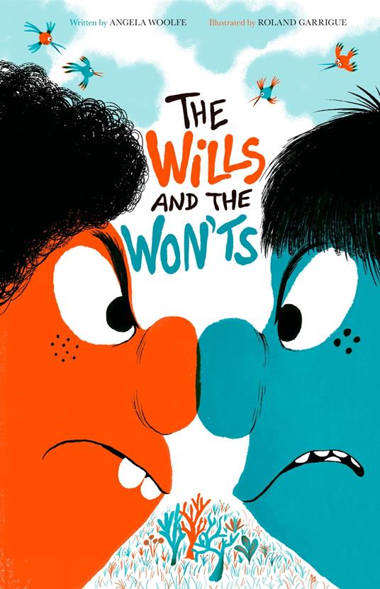 The Wills and the Won'ts - Angela Woolfe,Roland Garrigue,Sean Patrick Hopkins - ebook