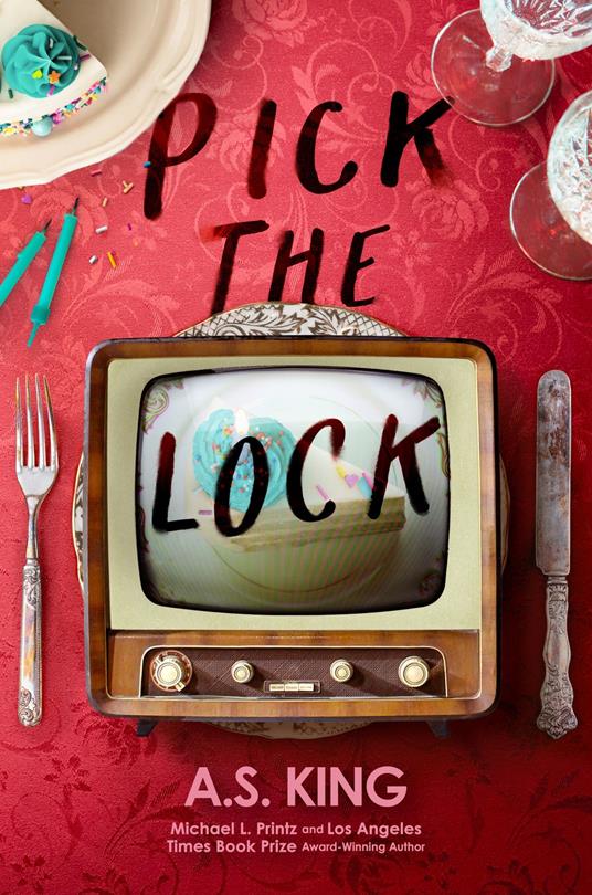 Pick the Lock - A. S. King - ebook