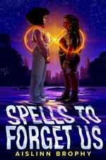 Spells to Forget Us