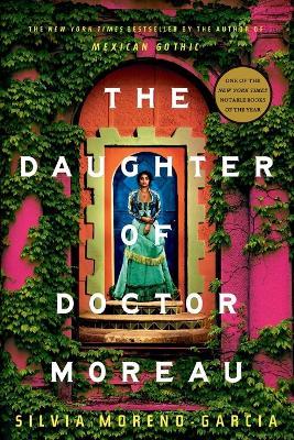 The Daughter of Doctor Moreau - Silvia Moreno-Garcia - cover