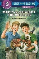 Martin and Chris Kratt: The Wild Life