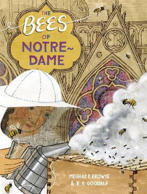 The Bees of Notre-Dame - Meghan P. Browne - cover