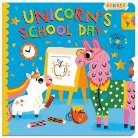 Unicorn's School Day: Turn the Wheels for Some Holiday Fun! - Lucy Golden,Sophie Beer - cover