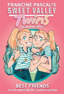 Sweet Valley Twins: Best Friends: (A Graphic Novel) - Francine Pascal - cover