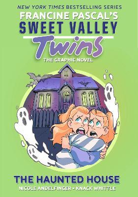 Sweet Valley Twins: The Haunted House: (A Graphic Novel) - Francine Pascal - cover