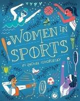 Women in Sports: Fearless Athletes Who Played to Win - Rachel Ignotofsky - cover