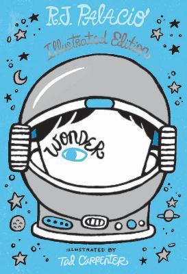 Wonder: Illustrated Edition - R. J. Palacio - cover