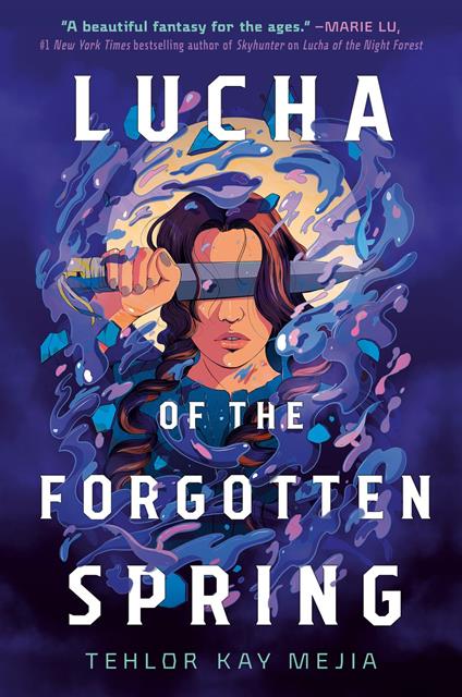 Lucha of the Forgotten Spring - Tehlor Kay Mejia - ebook