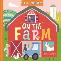 Hello, World! On the Farm - Jill McDonald - cover