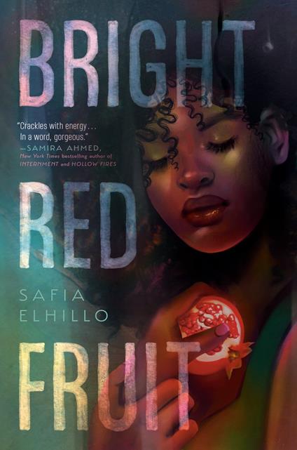 Bright Red Fruit - Safia Elhillo - ebook