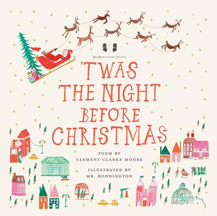 Mr. Boddington's Studio: 'Twas the Night Before Christmas - Clement Clarke Moore,Mr. Boddington's Studio - ebook