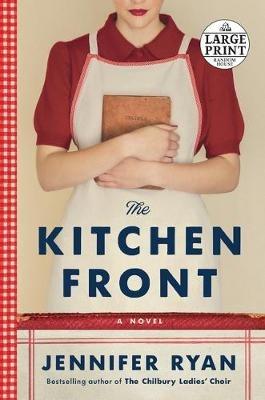 The Kitchen Front: A Novel - Jennifer Ryan - cover