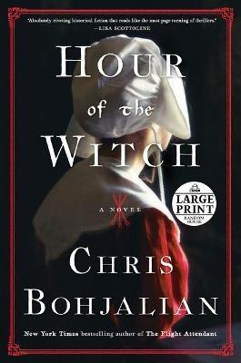 Hour of the Witch: A Novel - Chris Bohjalian - cover