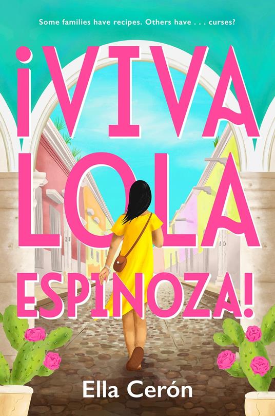 Viva Lola Espinoza - Ella Cerón - ebook