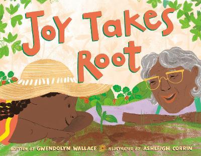 Joy Takes Root - Gwendolyn Wallace - cover