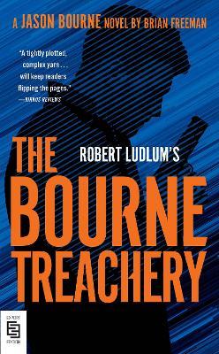Robert Ludlum's The Bourne Treachery - Brian Freeman - cover