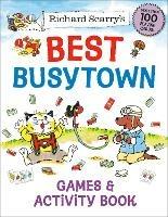 Richard Scarry's Best Busytown Games & Activity Book - Richard Scarry - cover