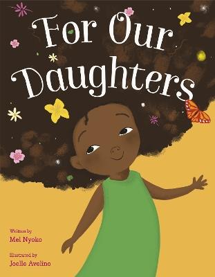 For Our Daughters - Mel Nyoko,Joelle Avelino - cover