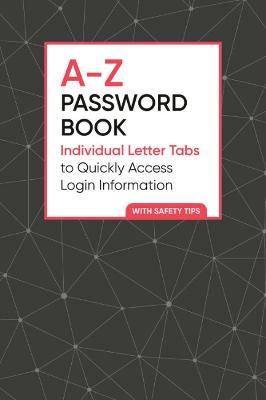 A-Z Password Book: Individual Letter Tabs to Quickly Access Login Information - Zeitgeist - cover