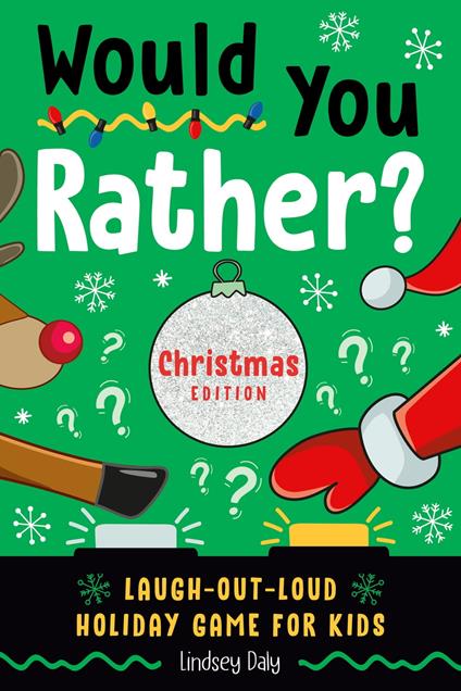 Would You Rather? Christmas Edition - Lindsey Daly - ebook