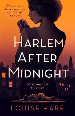 Harlem After Midnight - Louise Hare - cover