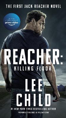 Reacher: Killing Floor (Movie Tie-In) - Lee Child - cover