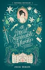 A Most Agreeable Murder: A Novel