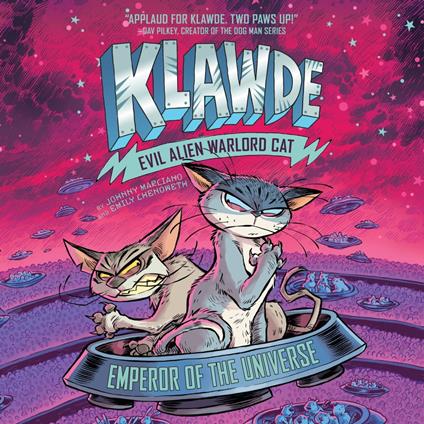 Klawde: Evil Alien Warlord Cat: Emperor of the Universe #5