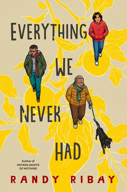 Everything We Never Had - Randy Ribay - ebook