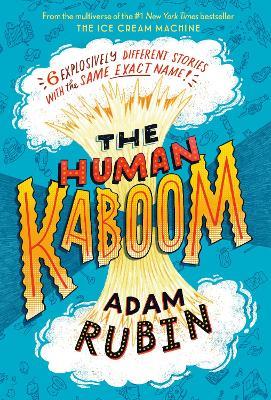 The Human Kaboom - Adam Rubin - cover