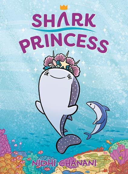 Shark Princess - Nidhi Chanani - ebook