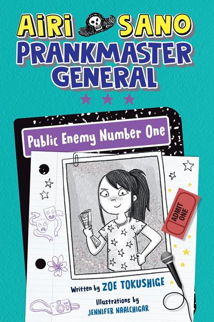 Airi Sano, Prankmaster General: Public Enemy Number One - Zoe Tokushige,Jennifer Naalchigar - ebook