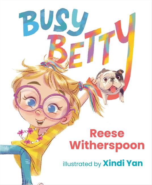 Busy Betty - Witherspoon Reese,Xindi Yan - ebook