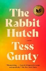 The Rabbit Hutch: A Novel (National Book Award Winner)