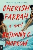 Cherish Farrah - Bethany C. Morrow - cover