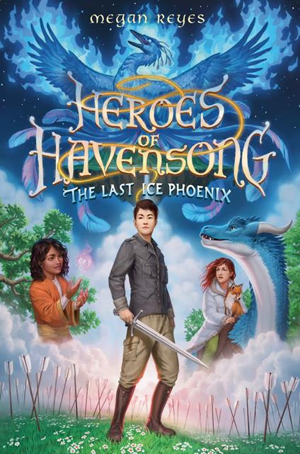 Heroes of Havensong: The Last Ice Phoenix - Megan Reyes - ebook