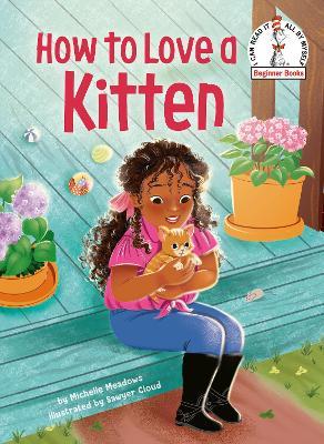 How to Love a Kitten - Michelle Meadows,Sawyer Cloud - cover