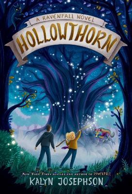 Hollowthorn: A Ravenfall Novel - Kalyn Josephson - cover