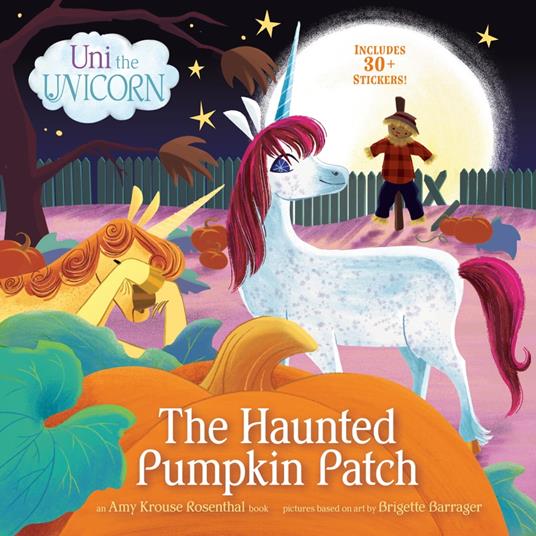 Uni the Unicorn: The Haunted Pumpkin Patch - Amy Krouse Rosenthal,Brigette Barrager - ebook