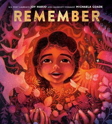 Remember - Joy Harjo,Michaela Goade - cover