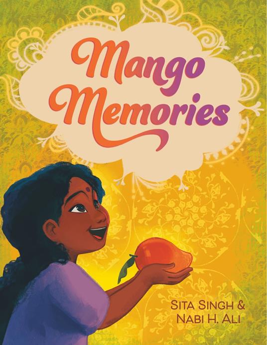 Mango Memories - Sita Singh,Nabi H. Ali - ebook