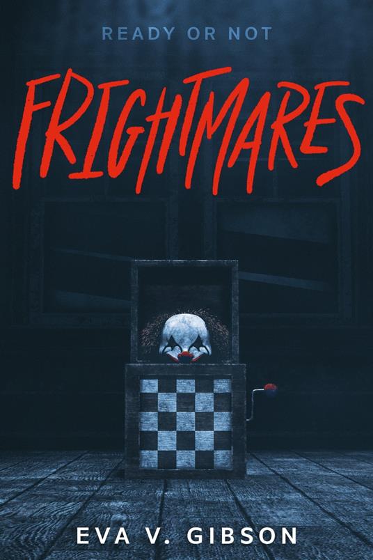 Frightmares - Eva V. Gibson - ebook