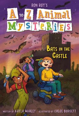 A to Z Animal Mysteries #2: Bats in the Castle - Ron Roy,Kayla Whaley - cover