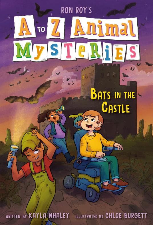 A to Z Animal Mysteries #2: Bats in the Castle - Ron Roy,Kayla Whaley,Chloe Burgett - ebook